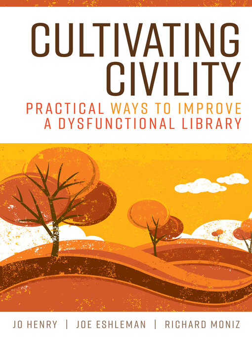 Détails du titre pour Cultivating Civility par Jo Henry - Disponible